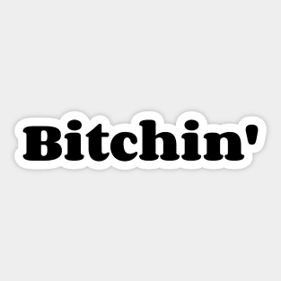 Bitchin' Sticker